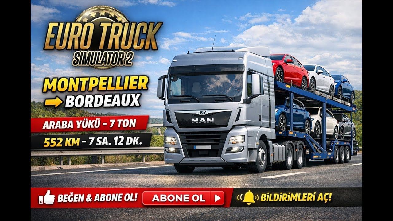 Fransa Otobanlarında Araba Taşıyoruz! | MAN TGX 480 HP | ETS 2
