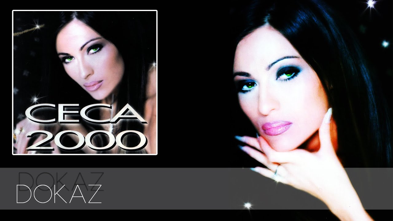 Ceca - Dokaz - (Audio 1999) HD