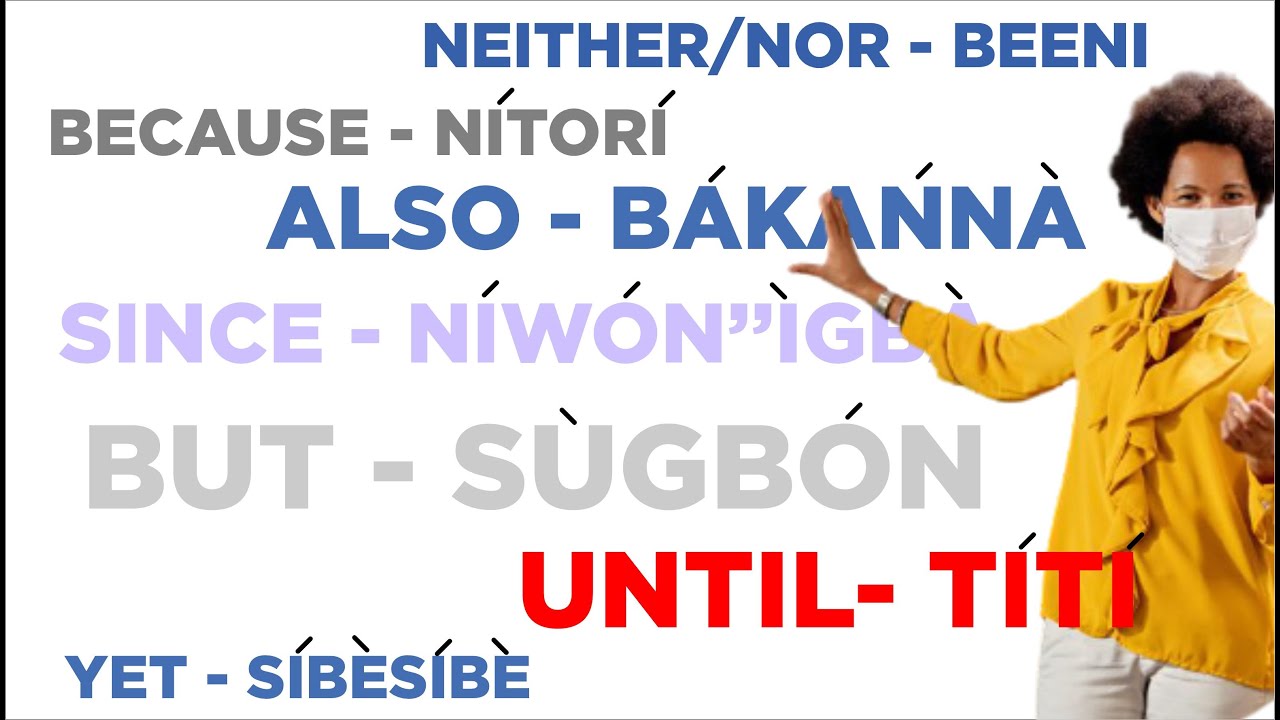 Conjunctions and Usage in Yoruba Language