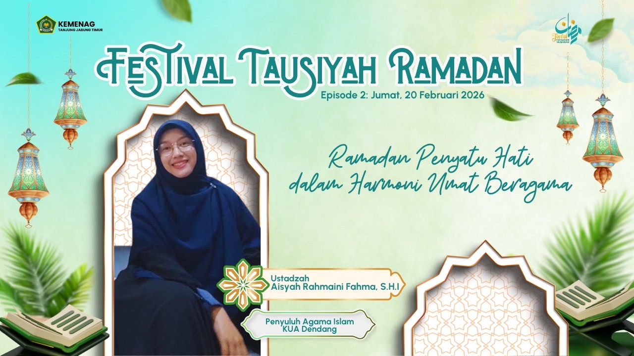 Ramadan Penyatu Hati dalam Harmoni Umat Beragama | Festival Tausiyah Ramadan Episode 2