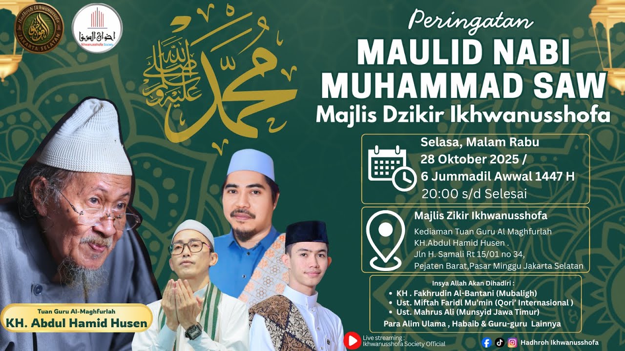 Peringatan Maulid Nabi Muhammad SAW di Majelis Dzikir Ikhwanusshofa 1447 H / 2025 M