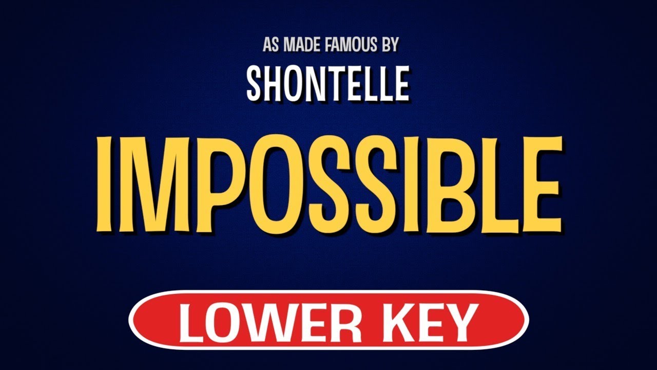 Shontelle - Impossible | Karaoke Lower Key