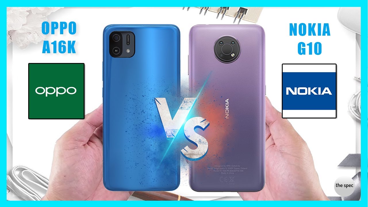 Oppo A16K VS Nokia G10 | Full Specifications Comparison
