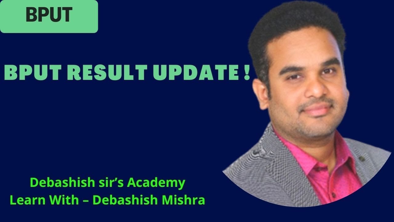 RESULT UPDATE FOR ALL BPUT STUDENTS.