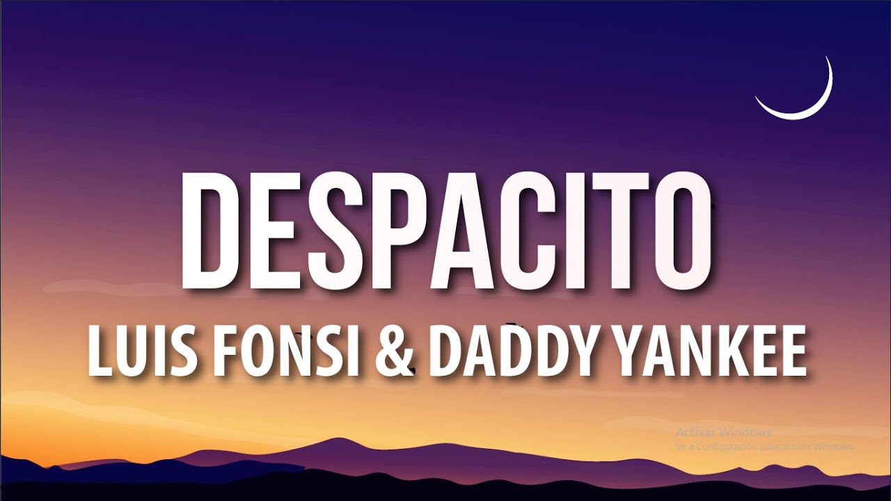 Luis Fonsi - Despacito (Letra/Lyrics) ft. Daddy Yankee