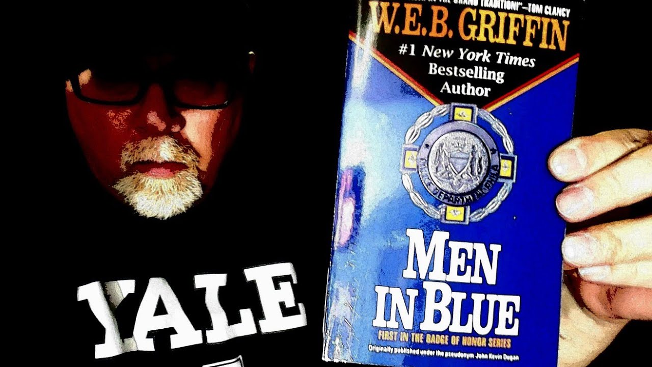 My Least Favorite Book Of The Year / MEN IN BLUE / W. E. B. Griffin / Book Review (spoiler free)