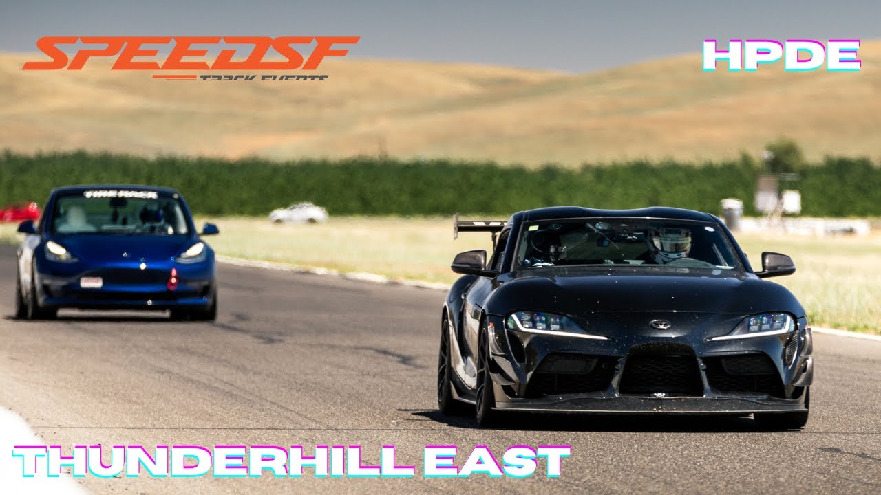 Thunderhill East | Don't follow a Supra too closely...