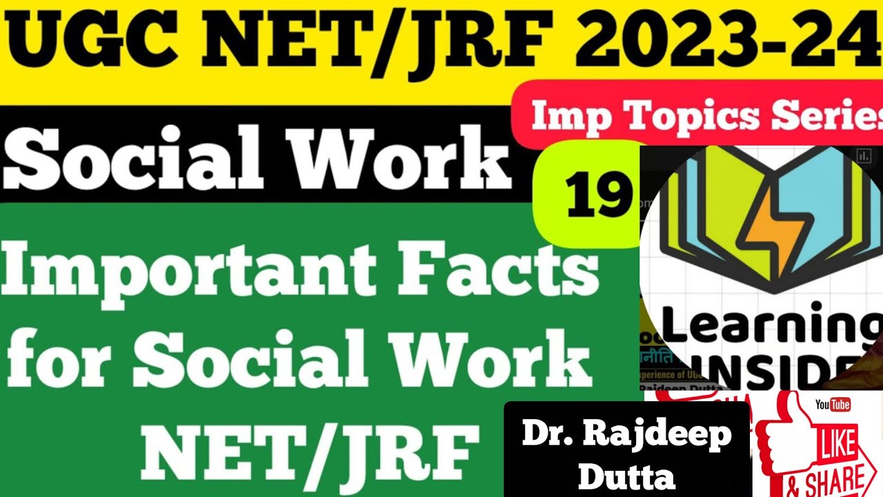 Facts for Social Work NET/JRF Exam II Important Topic Series II Social Work NTA UGC NET 2023 II S-19