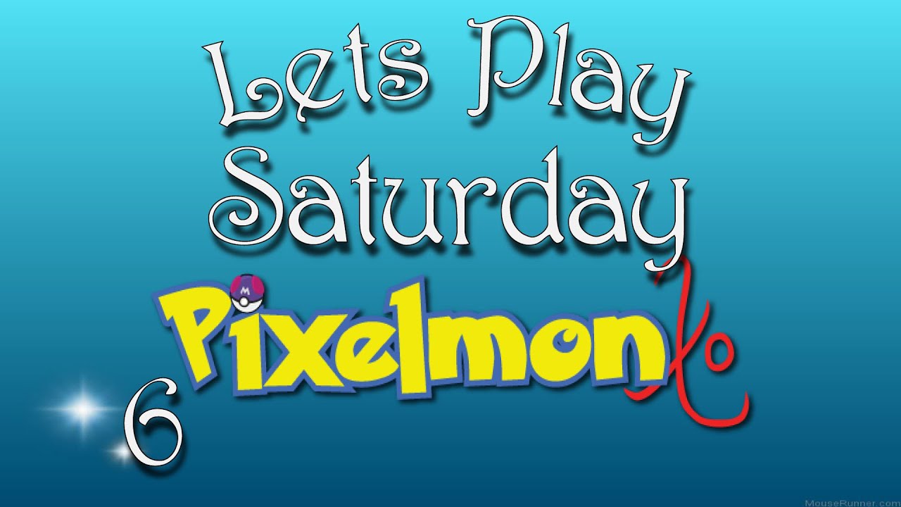 Lets Play Saturday PixelmonXO -6- ft Beth, Genie, and J-Seed - Shenanigans