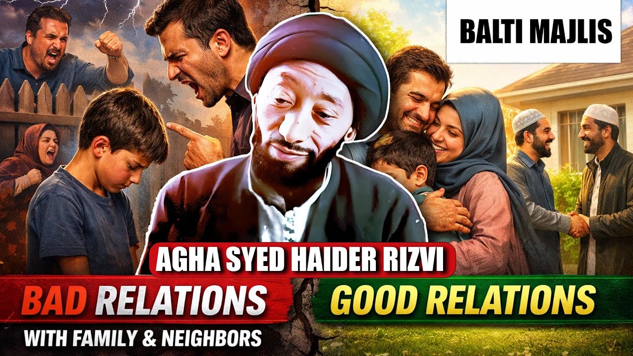 badhosiyo or ghar ke huqooq |Balti majlis Agha Syed Haider Rizvi