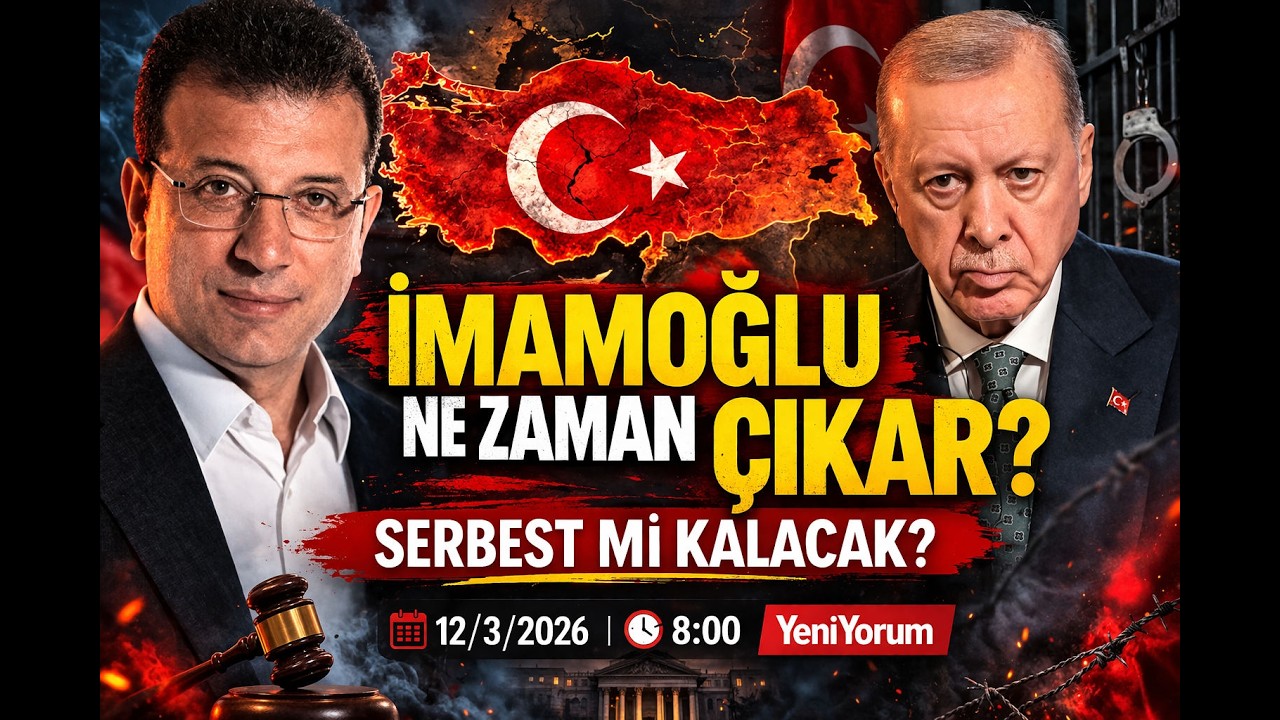 İMAMOĞLU NE ZAMAN ÇIKAR?