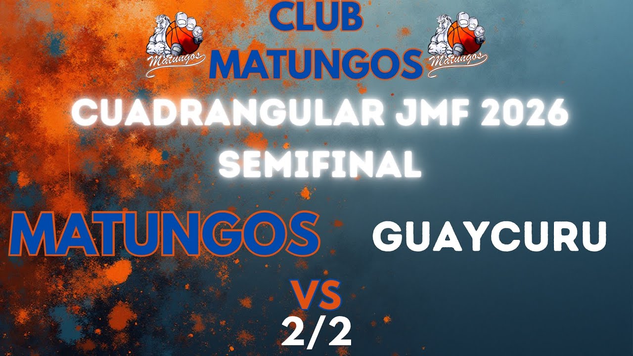 Guaycuru vs Matungos (Semifinal Cuadrangular de verano) 2/2