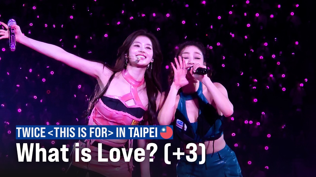 260321 TWICE - FANCY, What is Love?, YES or YES, DTNA | TWICE＜THIS IS FOR＞WORLD TOUR IN TAIPEI