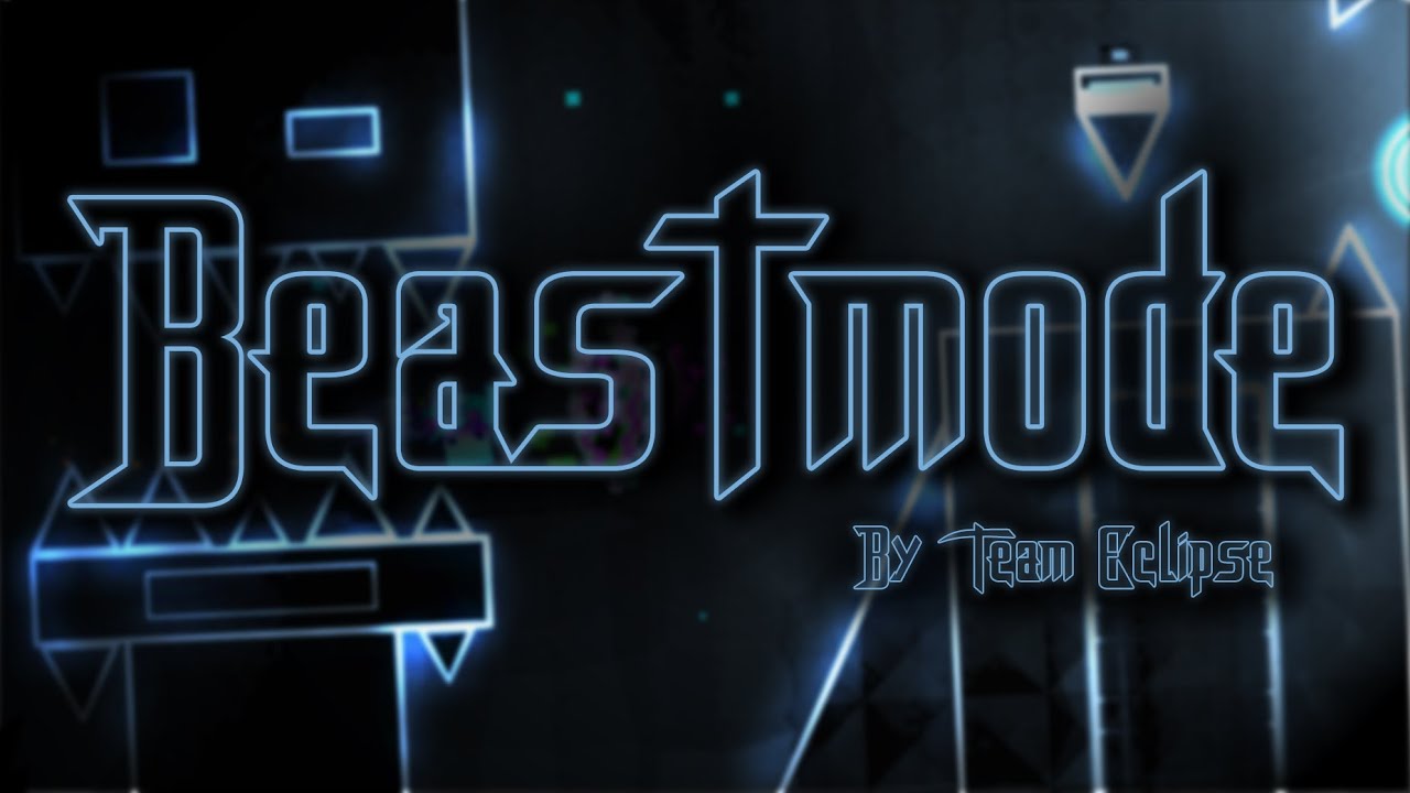 [Demon Layout] BEASTMODE by Team Eclipse | Geometry Dash 2.13