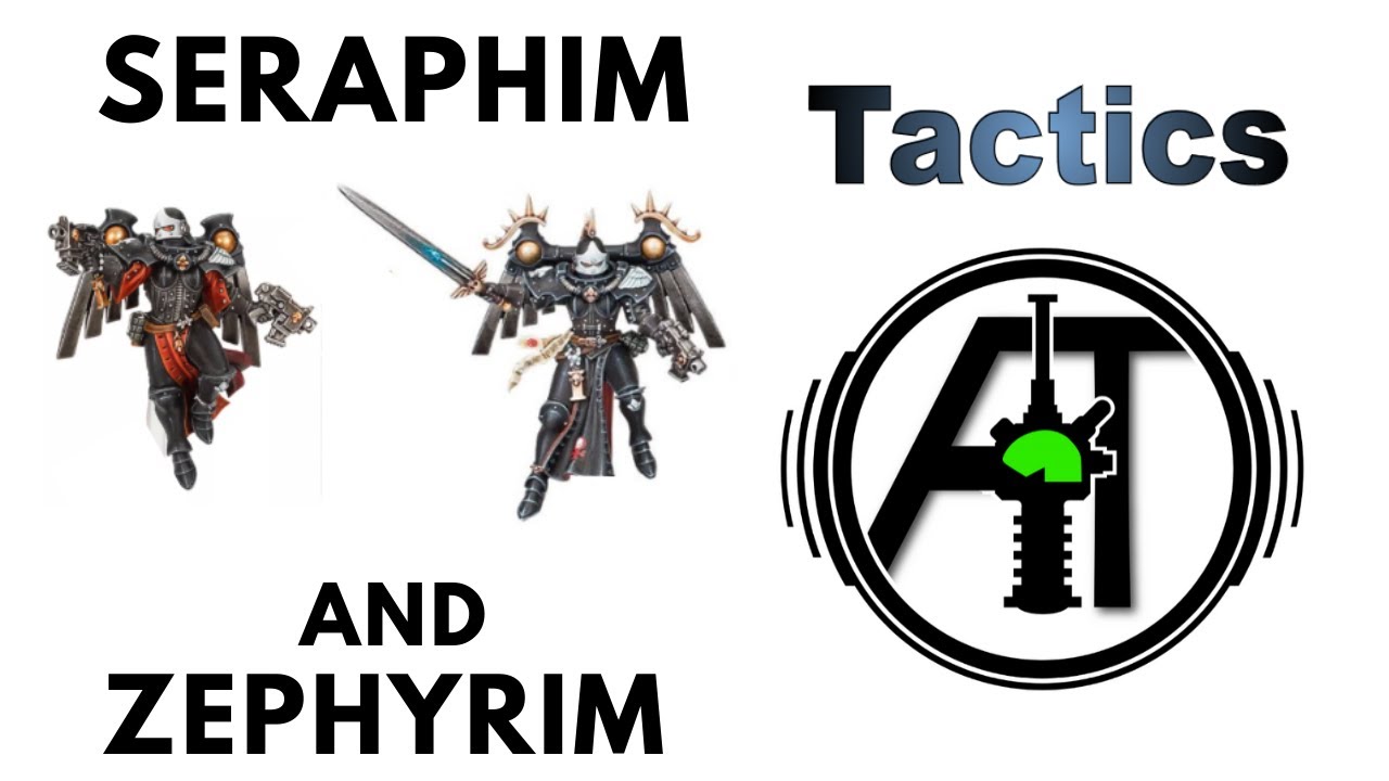 Seraphim and Zephyrim: Rules, Review + Tactics - Sisters of Battle / Adepta Sororitas Strategy Guide