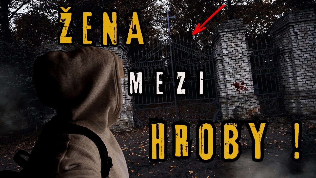 NEJTEMNĚJ&Scaron;&Iacute; HŘBITOV EVROPY &ndash; A J&Aacute; TAM POTKAL DUCHA !