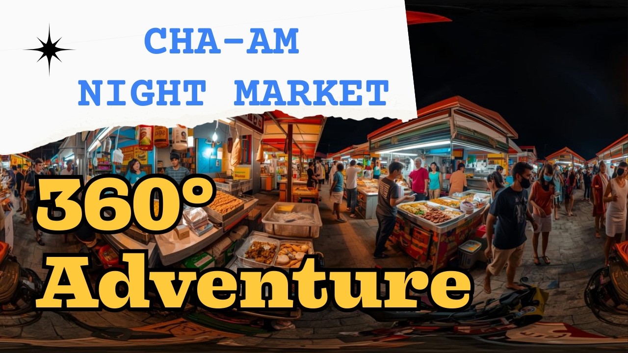 🌙✨ Cha-Am Night Market in 360° VR | Walking Tour Thailand ✨🌙