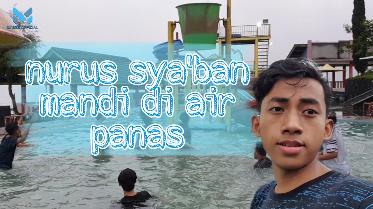 NURUS SYA'BAN MANDI AIR PANAS DI PUNCAK DRAJAT PASS | VLOG TERSERU