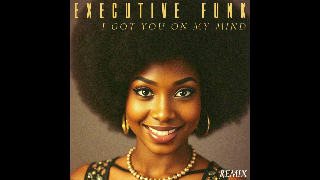 Executive Funk – I Got You On My Mind | 1983 Synth Funk, R&B, Boogie • Remix No 07