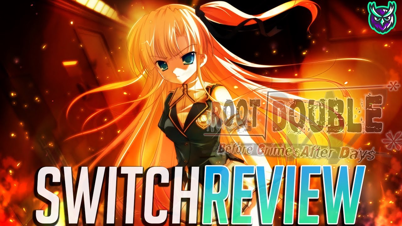 Root Double - Before Crime * After Days- Xtend Edition Switch Review