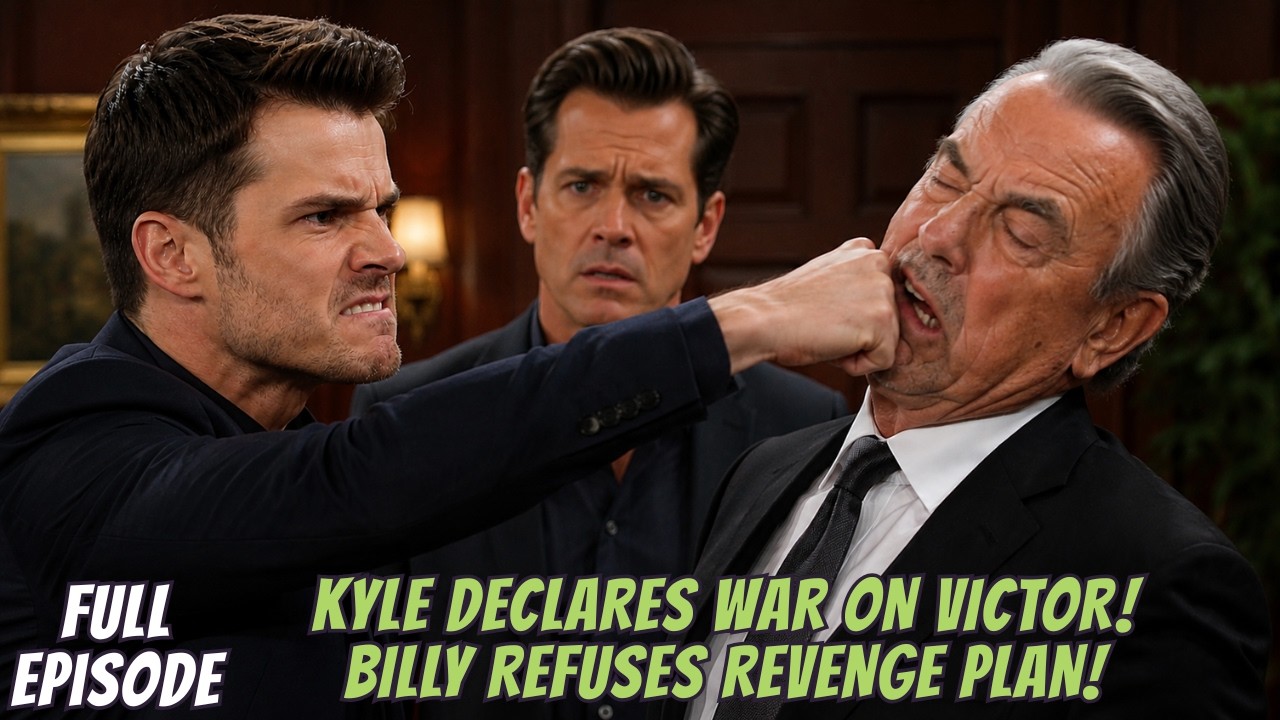 FULL EPISODE-Kyle&rsquo;s Revenge Plan Against Victor Explodes as Billy Refuses to Join the War Shocker!