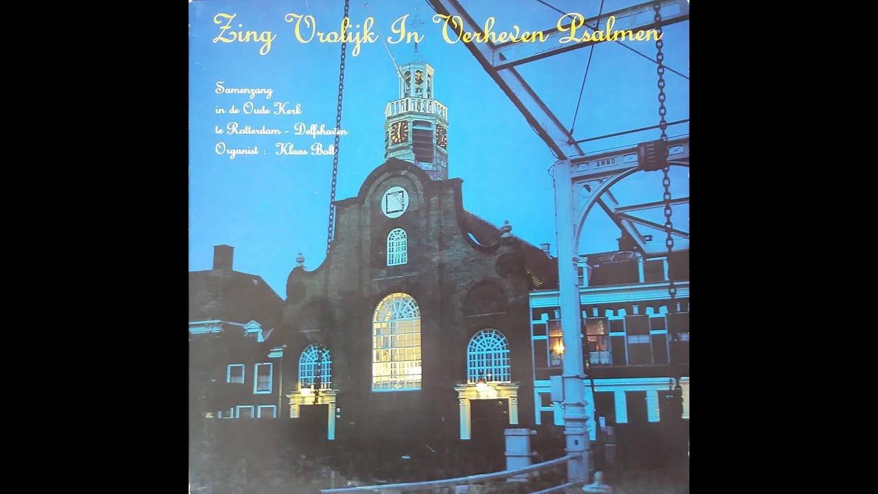 Zingt vrolijk in verheven Psalmen