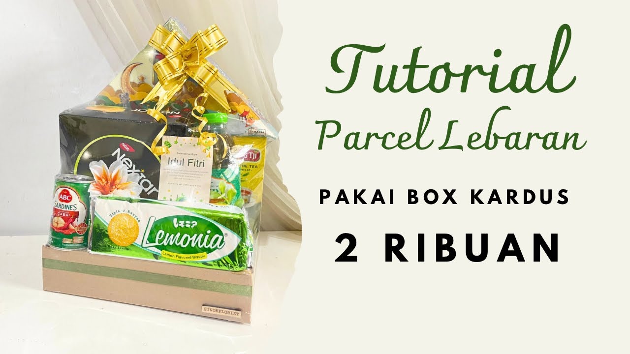Cara Membuat Parcel Lebaran Dari Box Kardus | DIY Tutorial Parcel Lebaran Ide Bisnis Parcel Lebaran