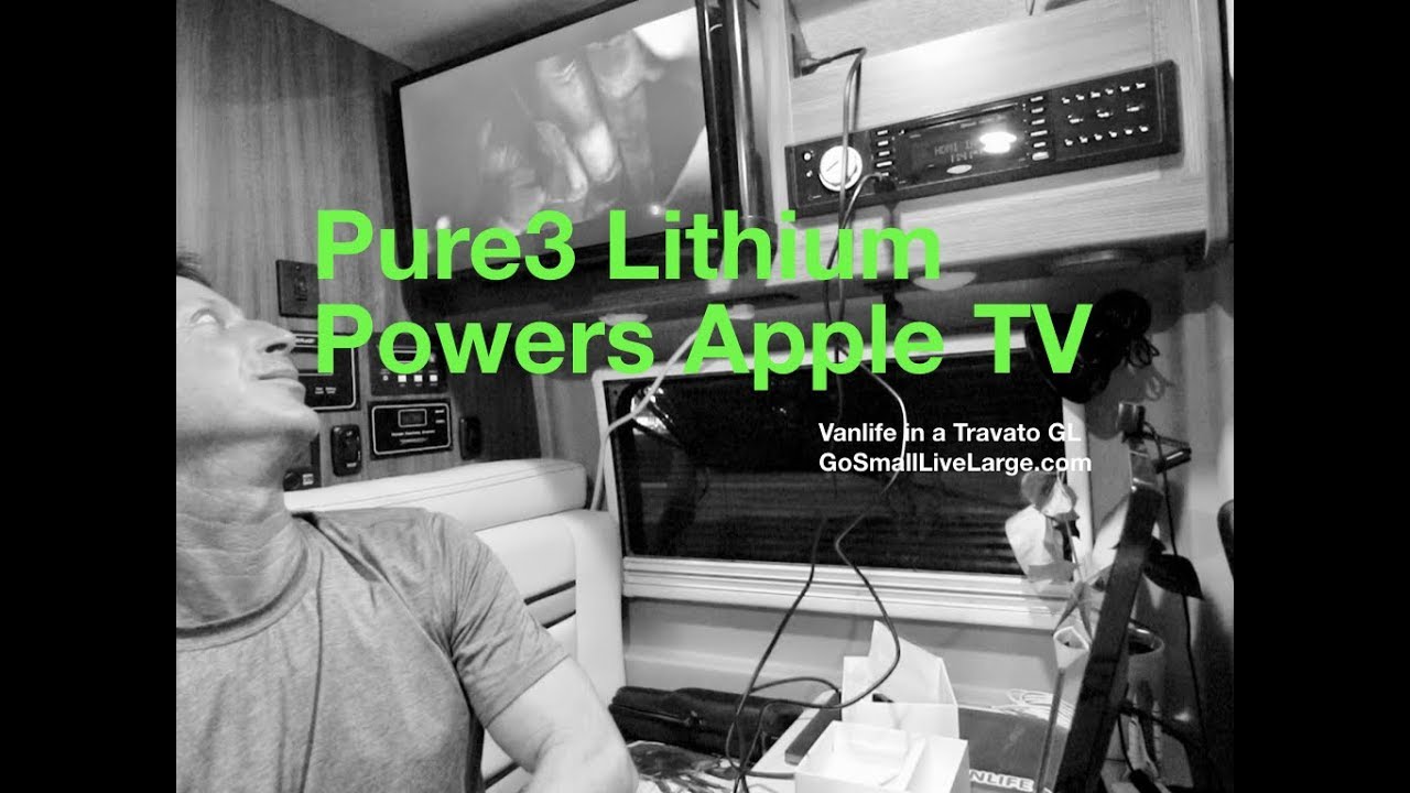 Pure3 LITHIUM POWERS APPLE TV in Class B RV  |  Vanlife in a Travato GL