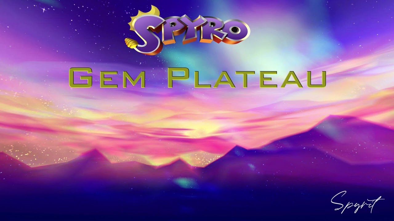 Spyrit - Gem Plateau (Spyro The Dragon Inspired Track)
