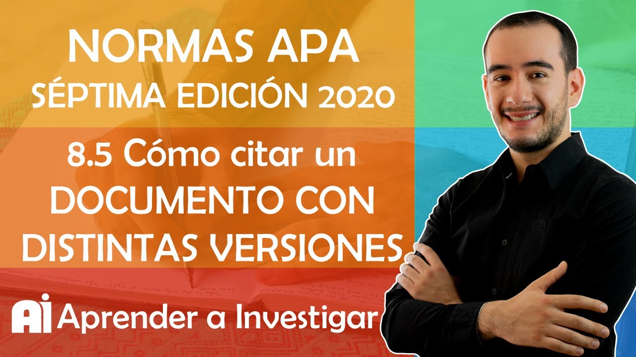☝ 8.5 Citar con normas APA 2019 Distintas versiones de un documento - Aprender a investigar