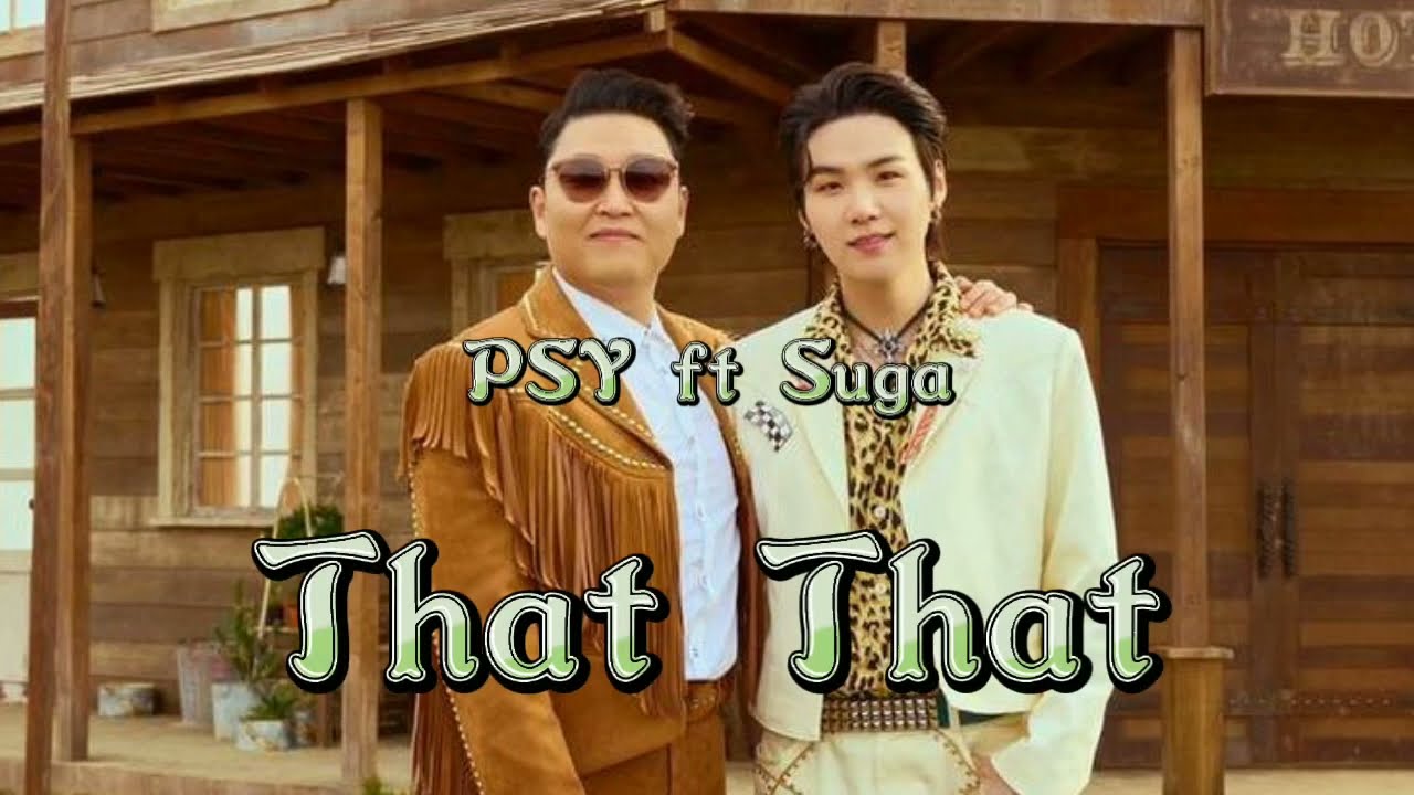 PSY ft Suga of BTS - 'That That' Easy Lyrics