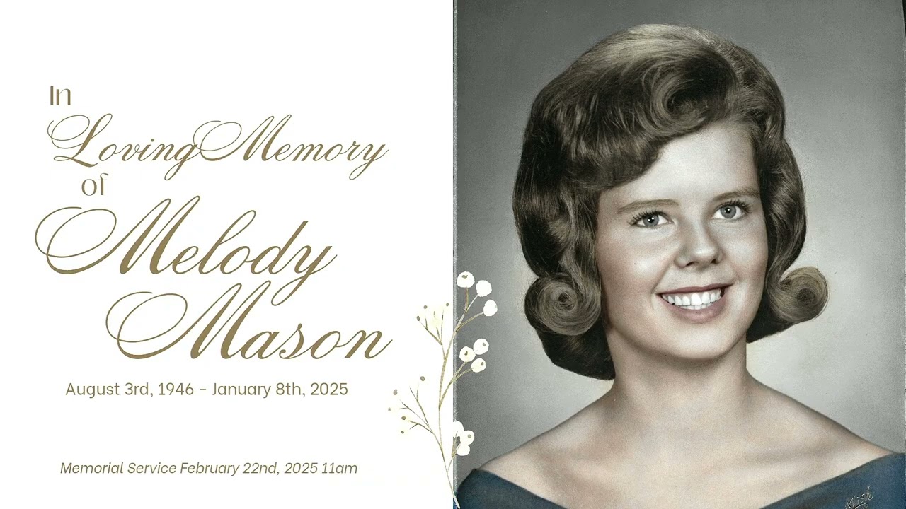#034  02-22-2025 - Melody Mason Memorial Service