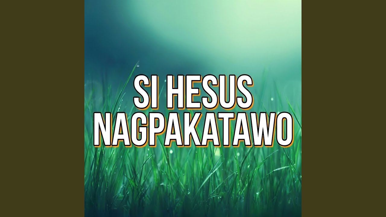 SI HESUS NAGPAKATAWO