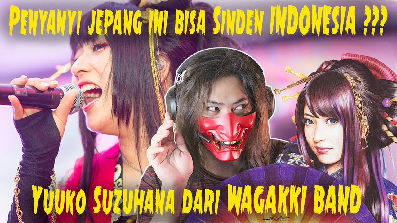 KISAH SI CANTIK YUKO SUZUHANA WAGAKKI BAND - FAKTA & GOSSIP #vokalis #wagakkiband #cantik