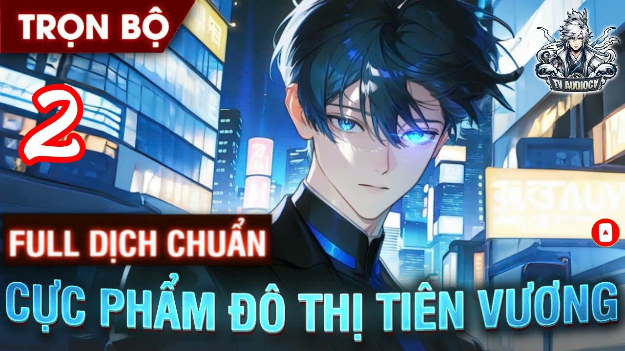 FULL | CỰC PHẨM Đ&Ocirc; THỊ TI&Ecirc;N VƯƠNG | PHẦN 2
