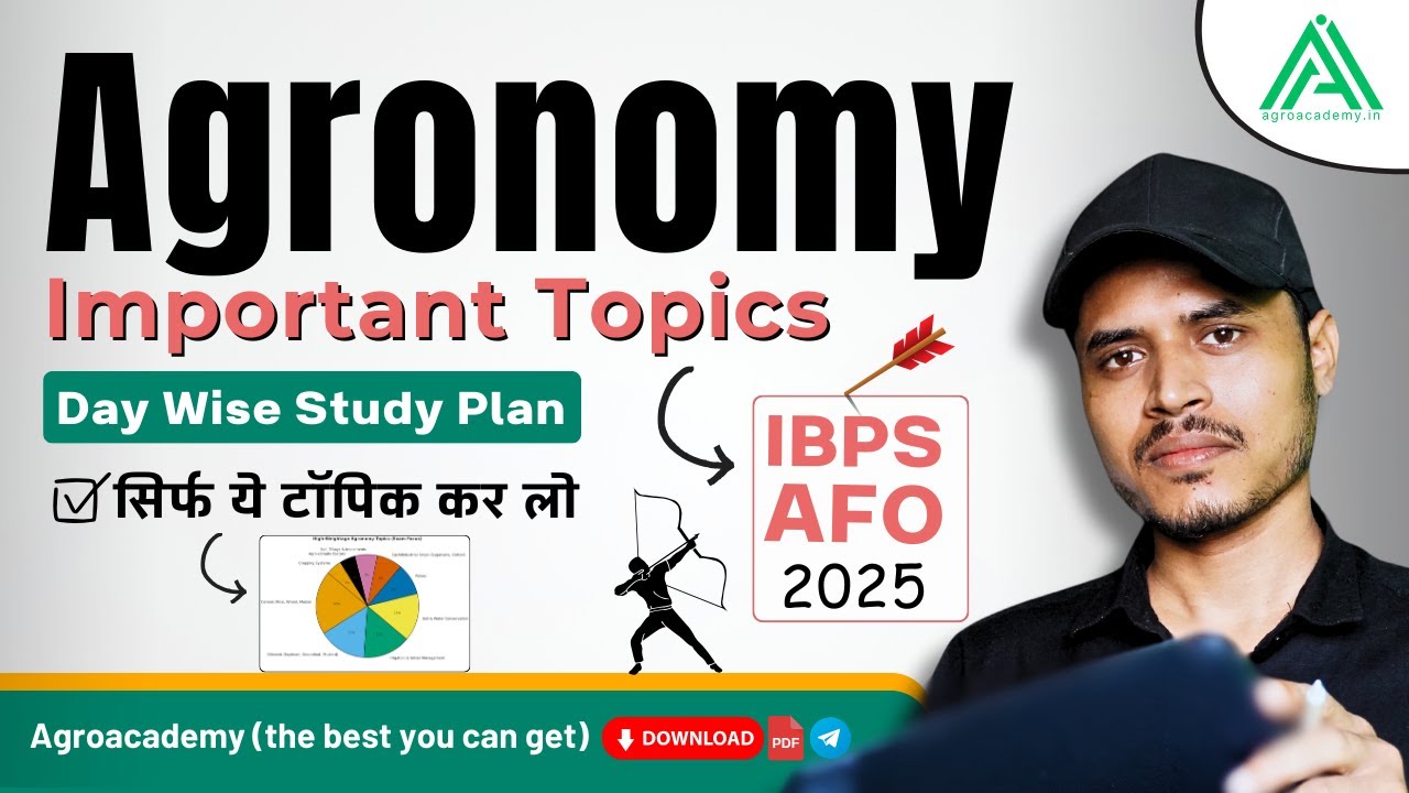 🔥IBPS AFO(Mains) Preparation 2025 | Agronomy Syllabus  | Important Topics & Day Wise Study Plan