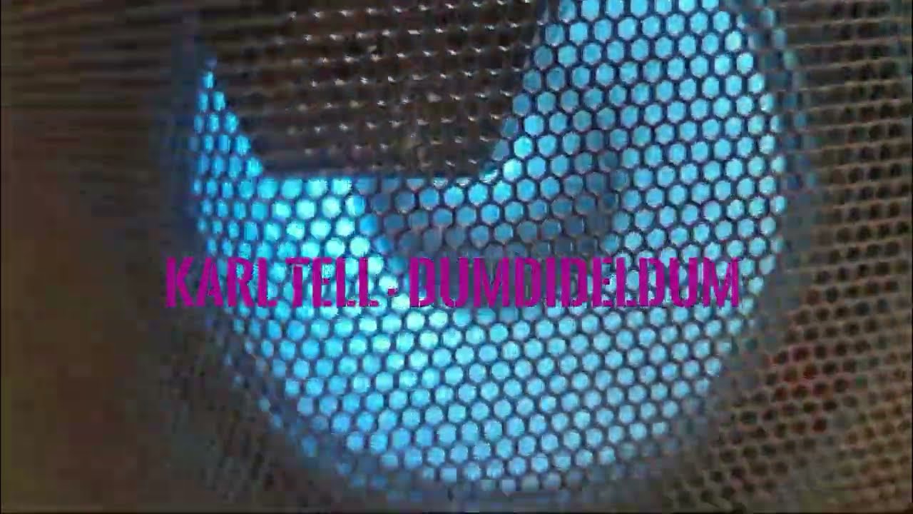 Karl Tell - Dumdideldum
