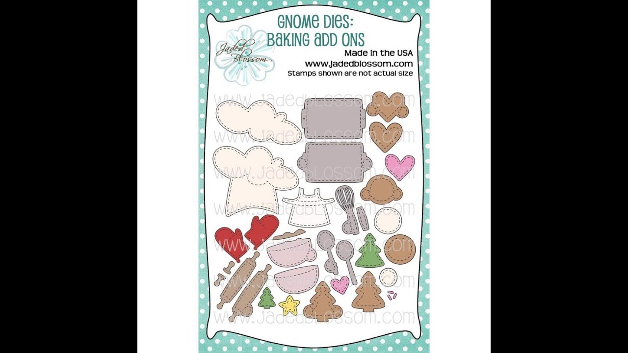 Jaded Blossom Gnome dies Baking Add Ons Assembly Video