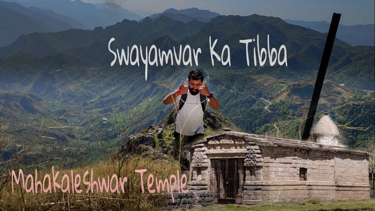 Mangarh | Swayamvar ka Tibba (Mountain of Fairies) | Mahakaleshvar Temple built by Pandvas |