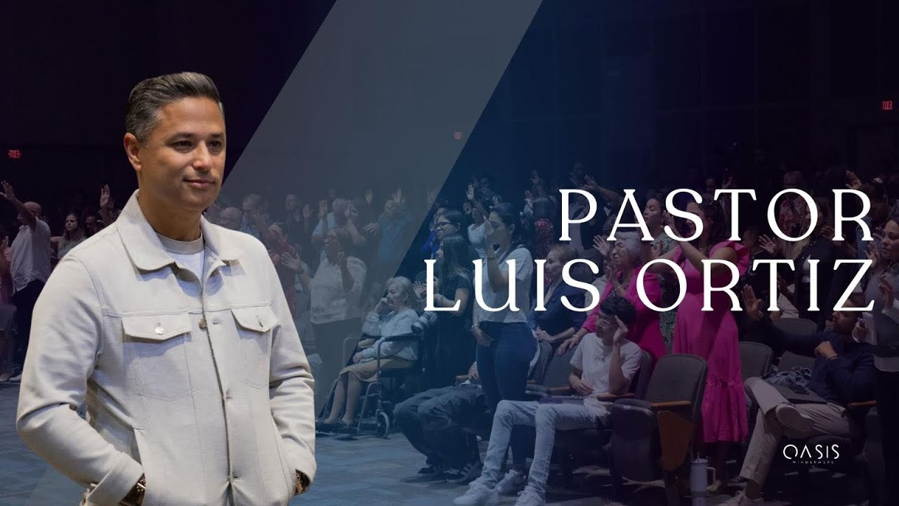 Pastor Luis Ortiz-El Poder de la Fe