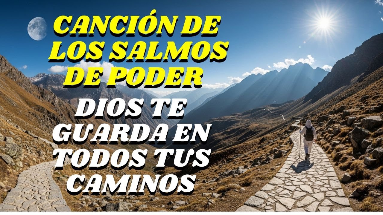 “SALMOS de Poder: Dios Te Guarda en Todos Tus Caminos”