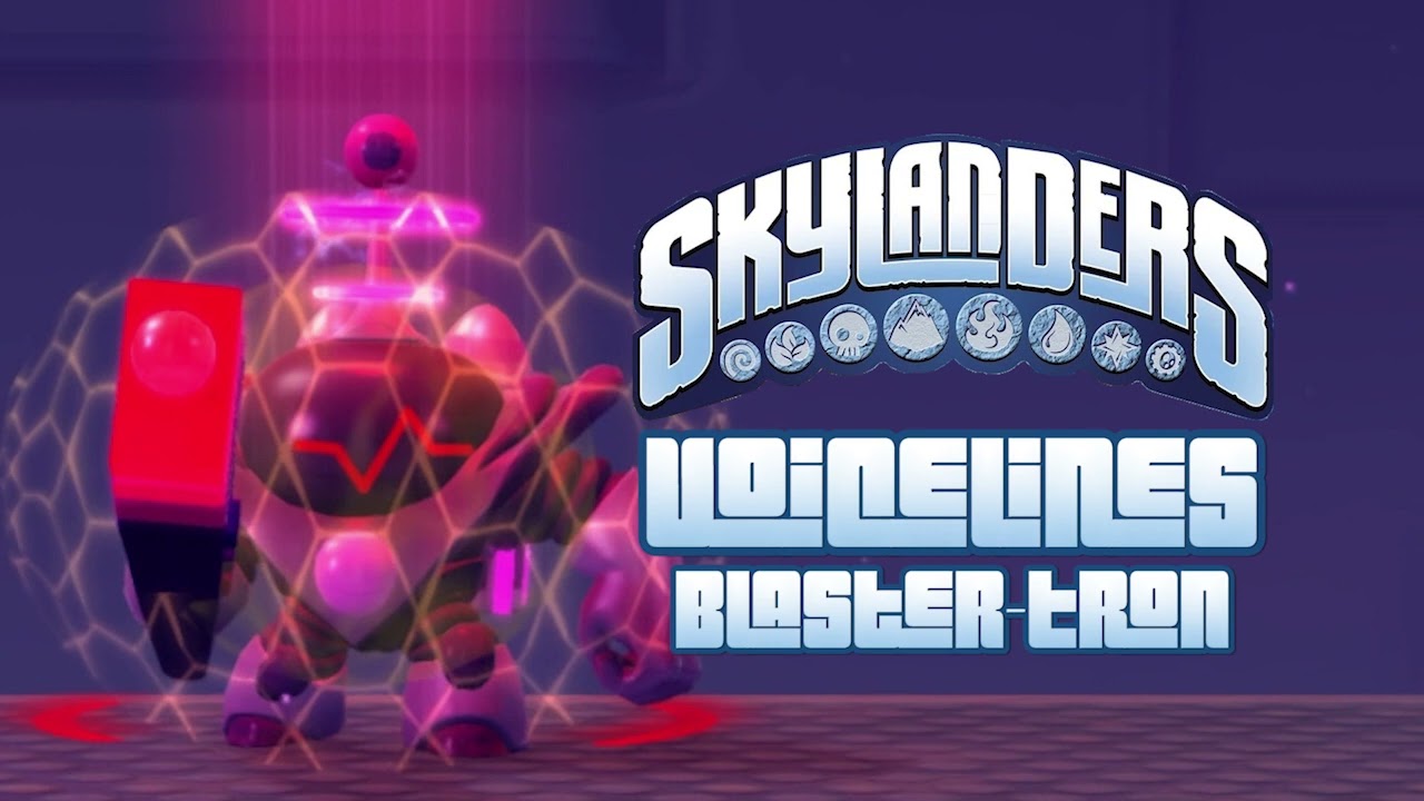 Skylanders - Blaster-Tron Voicelines