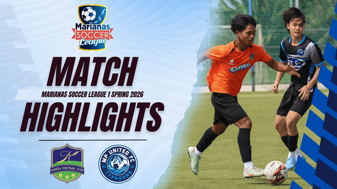 Match Highlights | MSL 1 Kanoa vs MP United | 02.22.26