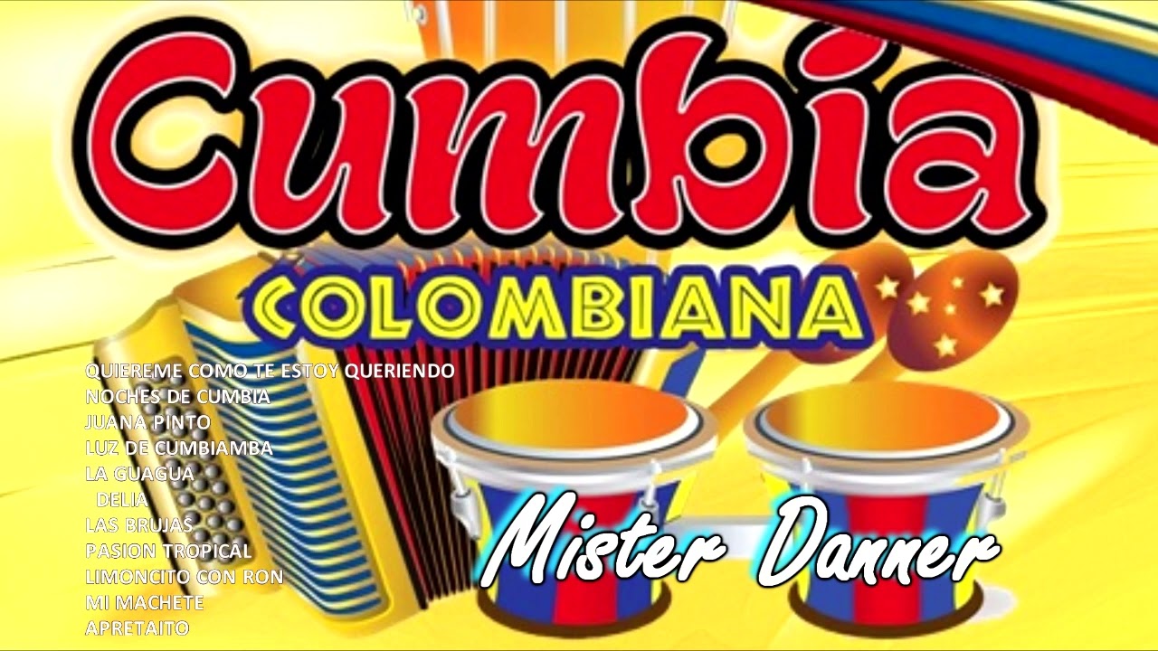 CUMBIA COLOMBIANA - MISTER DANNER