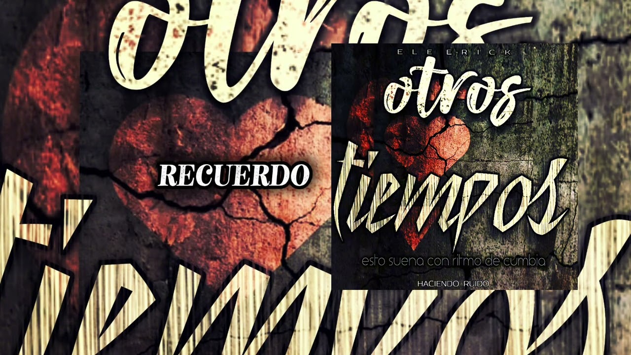 otros tiempos (CUMBIA ORIGINAL) otros tiempos CON  LETRA