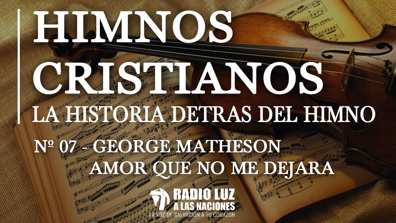 07 GEORGE MATHESON AMOR QUE NO ME DEJARA