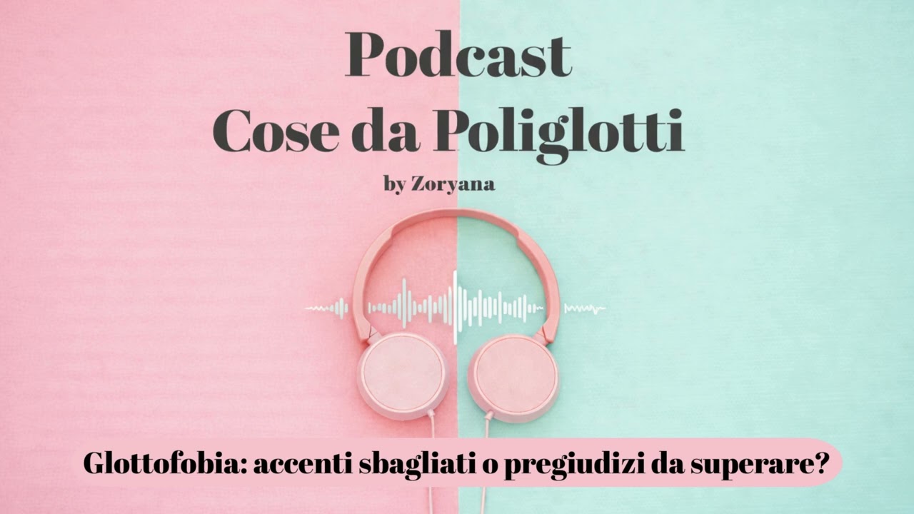 Glottofobia: accenti sbagliati o pregiudizi da superare?