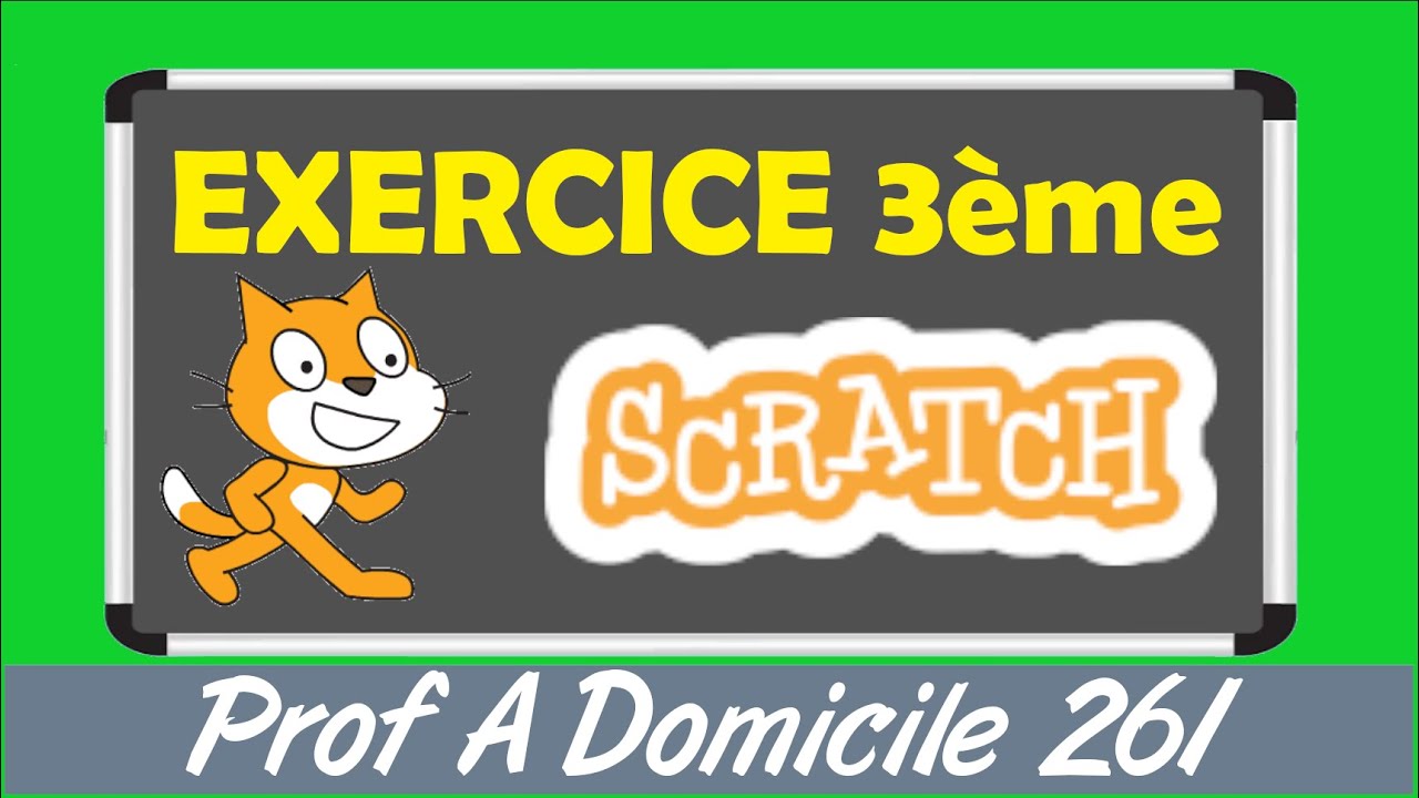 la CONDITION SI ... ALORS ... SINON | SCRATCH 3ème | Programmation et mathématiques