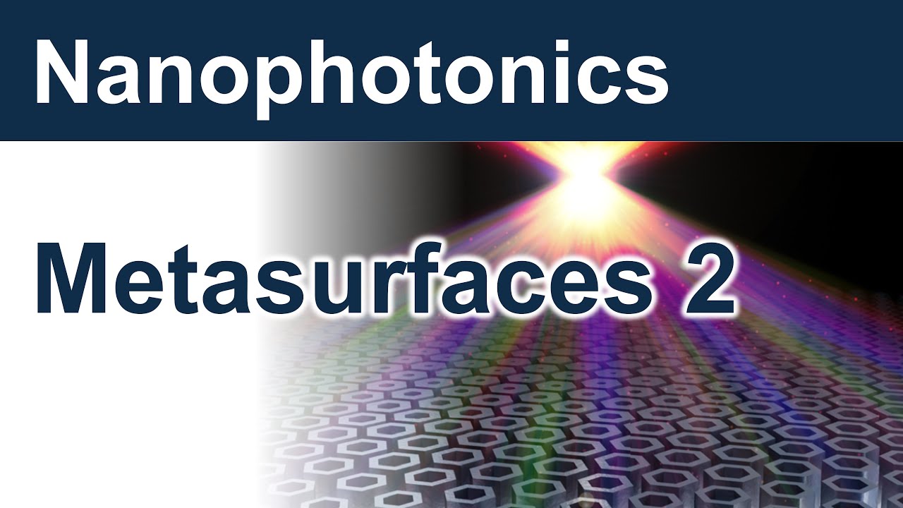 [Nanophotonics] 12. Metasurfaces - part 2