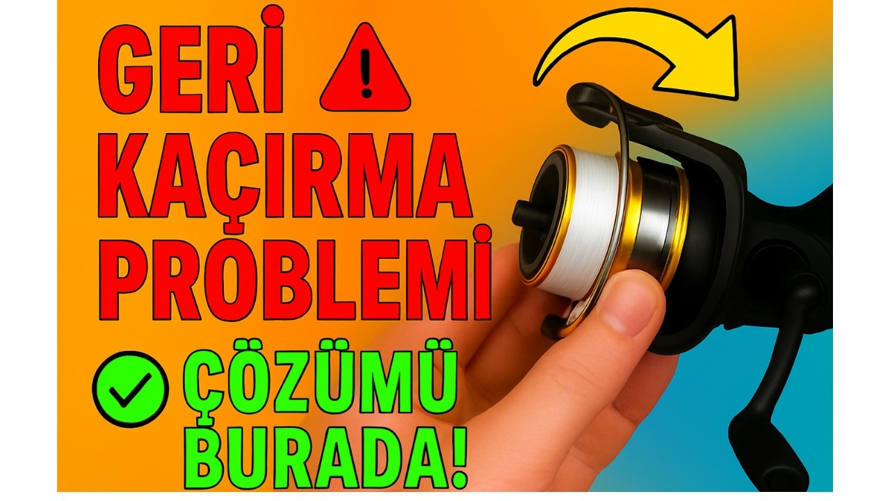 “Olta Makinesi Geri Kaçırma Problemi ve Çözümü”